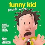 Prank Wars: Funny Kid, Book 3