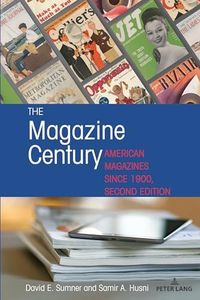 The Magazine Century: American Magazines Since 1900, Second Edition (20)