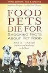 Food Pets Die For: Shocking Facts A