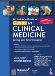 An Insider's Guide To Cases In Clinical Medicine (Long&Short Cases)