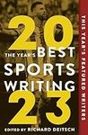 The Year's Best Sports Writing 2023
