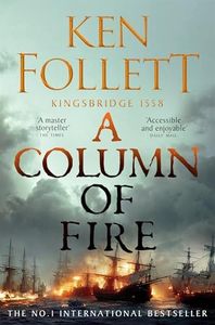 A Column of Fire (Kingsbridge Book 3)