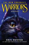 Warriors: The New Prophecy (1) — MIDNIGHT: Return to the land of the Warrior Cats in the second generation of this bestselling children’s fantasy series: Book 1