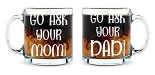 Go Ask Mom Go Ask Dad Funny Couple Set 13oz Glass Coffee Mug Great Novelty Gifts for New Parents Father Mother Cup Gift From Daughter or Son Husband and Wife Tea Cup - By AW Fashions