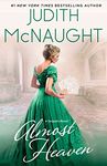 Almost Heaven: A Novel (The Sequels series Book 3)