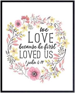 We Love Because He First Loved Us Sign - 1 John Scripture Wall Art - Bible Verses Wall Decor - Religious Gifts for Women, Girls, Teens, Her - Christian Wall Art - Catholic Wall Decor
