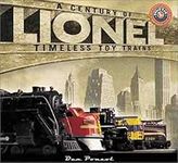 Lionel: A Century of Timeless Toy T