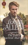 The Earl's Practical Marriage (Harlequin Historical Book 510)