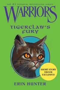 Warriors: Tigerclaw's Fury (Warriors Novella Book 5)