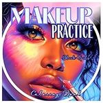 Makeup Practice Coloring Book: 50 B