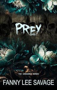 Prey (The Unmasked Series Book 1)