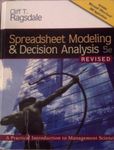 Spreadsheet Modeling & Decision Analysis: A Practical Introduction to Management Science