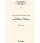 [( Journeys to a Graveyard: Perceptions of Europe in Classical Russian Travel Writing )] [by: Derek Offord] [Jan-2011]