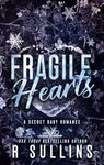 Fragile Hearts: A Secret Baby Romance (Spicy & Sweet Insta Love Shorts)