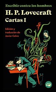 Escribir contra los hombres. Cartas de H. P. Lovecraft, Vol. I.: 4 (centellas)