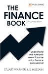 FT.Warner Hussein: Finance Book 2e: Understand the numbers even if you're not a finance professional