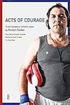 Acts of Courage: Three headphone ve