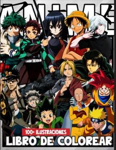 Anime Libro para Colorear: [NUEVA EDICIÓN 2023] Con más de 100 diseños hermosos y únicos para todos los fans. Anime Libro para colorear para niños de ... y adultos. (Alivio del estrés y disfrute)