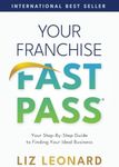 Your Franchise Fast Pass: Your Step