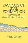 Factors of Soil Formation: A System