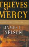 Thieves of Mercy : A Novel of the Civil War at Sea