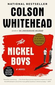 The Nickel Boys: A Novel