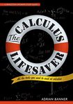 The Calculus Lifesaver: All the Tools You Need to Excel at Calculus (Princeton Lifesaver Study Guide) (Princeton Lifesaver Study Guides)