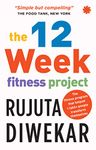 T HE 12-WEEK FITNESS