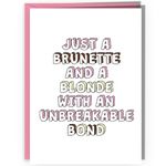 Birthday Cards For Women - Best Friend Birthday Card For Her - 'Brunette and a Blonde' - Sweet Greeting Cards for Sister Friends BFF - Comes With Fun Stickers - By Central 23