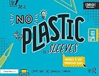 No Plastic Sleeves: The Complete Po