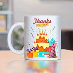 exciting Lives Thanks for Coming Birthday Return Gift Mug