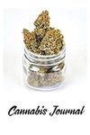 Cannabis Journal: 120 Page 6" x 9" 