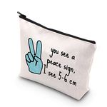 TSOTMO Novelty Labor & Delivery Nurse Gift You See A Peace Sign I See 5-6 cm OBGYN Zipper Pouch Makeup Bag, Beige, Peace Sign