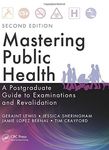 Mastering Public Health: A Postgraduate Guide to Examinations and Revalidation, Second Edition