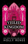 The Veiled Kingdom