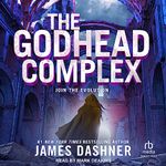 The Godhead Complex: Maze Cutter, Book 2