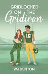 Gridlocked on the Gridiron (Beaumon