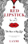 Red Lipstick: The Men in My Life (HB)