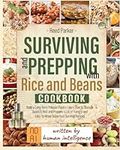 Surviving and Prepping With Rice an