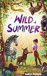 Wild Summer: Laugh-out-loud Adventu