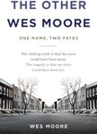 The Other Wes Moore: One Name, Two Fates