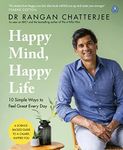 Happy Mind, Happy Life: The New Science of Mental Wellbeing