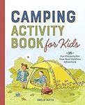 Camping Activity Book for Kids: 35 