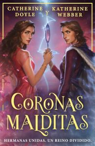 Coronas malditas: 2 (CORONAS GEMELAS)