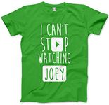 HotScamp I Can't Stop Watching Joey Men's Unisex T-Shirt - Green Small