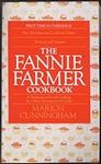 The Fannie Farmer Cookbook: A Tradi
