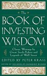 The Book of Investing Wisdom: Classic Writings by Great Stock-Pickers and Legends of Wall Street