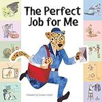 The Perfect Job For Me - Book of Ca
