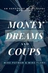 Money, Dreams, and Coups: An Expose of Multi-Level Marketing