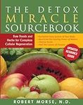 The Detox Miracle Sourcebook: Raw F